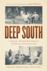 Image for Deep South: A Social Anthropological Study of Caste and Class