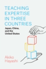Image for Teaching Expertise in Three Countries: Japan, China, and the United States