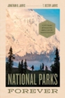 Image for National parks forever  : fifty years of fighting and a case for independence