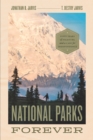 Image for National Parks Forever: Fifty Years of Fighting and a Case for Independence