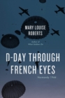 Image for D-Day through French eyes  : Normandy 1944