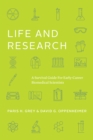 Image for Life and Research: A Survival Guide for Early-Career Biomedical Scientists