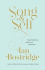 Image for Song and Self: A Singer&#39;s Reflections on Music and Performance