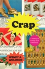 Image for Crap  : a history of cheap stuff in America