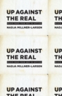 Image for Up Against the Real