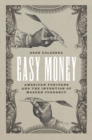 Image for Easy money  : American Puritans and the invention of modern currency