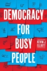 Image for Democracy for busy people