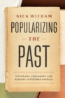 Image for Popularizing the Past