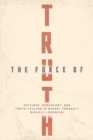 Image for The force of truth  : critique, genealogy, and truth-telling in Michel Foucault