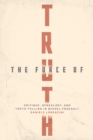 Image for The Force of Truth: Critique, Genealogy, and Truth-Telling in Michel Foucault