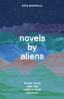 Image for Novels by Aliens: Weird Tales and the Twenty-First Century