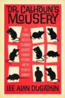 Image for Dr. Calhoun&#39;s Mousery