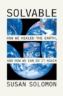 Image for Solvable : How We Healed the Earth, and How We Can Do It Again