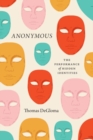 Image for Anonymous  : the performance of hidden identities