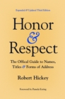 Image for Honor and Respect: The Official Guide to Names, Titles, and Forms of Address