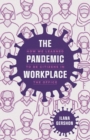 Image for Pandemic Workplace: How We Learned to Be Citizens in the Office
