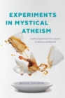 Image for Experiments in Mystical Atheism