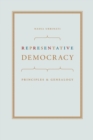 Image for Representative democracy  : principles and genealogy