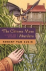 Image for The Chinese Maze Murders : A Judge Dee Mystery