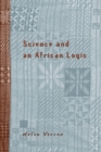 Image for Science and an African logic