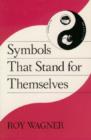 Image for Symbols that Stand for Themselves