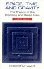 Image for Space, Time, and Gravity : The Theory of the Big Bang and Black Holes