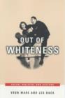 Image for Out of Whiteness