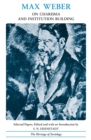 Image for Max Weber on charisma and institution building  : selected papers