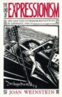Image for The End of Expressionism : Art and the November Revolution in Germany, 1918-1919