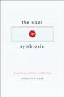 Image for The Nazi symbiosis: human genetics and politics in the Third Reich