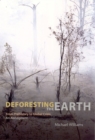 Image for Deforesting the Earth