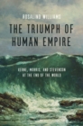 Image for The Triumph of Human Empire