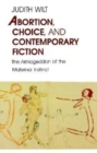 Image for Abortion, Choice, and Contemporary Fiction