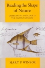 Image for Reading the Shape of Nature : Comparative Zoology at the Agassiz Museum