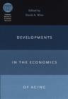 Image for Developments in the economics of aging