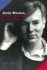 Image for Andy Warhol, Poetry, and Gossip in the 1960s