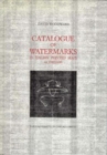 Image for Catalogue of Watermarks in Italian Printed Maps, ca. 1540-1600