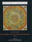 Image for The History of Cartography, Volume 3 : Cartography in the European Renaissance