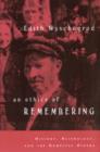 Image for An Ethics of Remembering : History, Heterology, and the Nameless Others