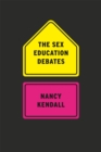 Image for The Sex Education Debates