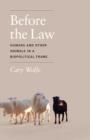 Image for Before the law: humans and other animals in a biopolitical frame