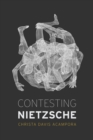Image for Contesting Nietzsche