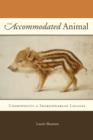 Image for The accommodated animal: cosmopolity in Shakespearean locales