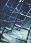 Image for Wittgenstein&#39;s ladder: poetic language and the strangeness of the ordinary