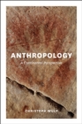 Image for Anthropology  : a continental perspective