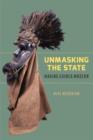 Image for Unmasking the state  : making Guinea modern