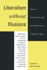 Image for Liberalism without Illusions : Essays on Liberal Theory and the Political Vision of Judith N. Shklar