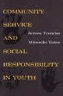 Image for Community Service and Social Responsibility in Youth
