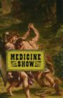Image for Medicine show