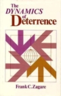 Image for The Dynamics of Deterrence